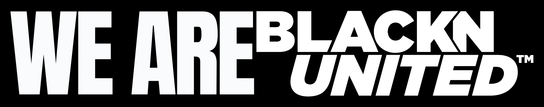 We Are BLACKNUNITED